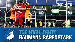 TSG Highlights - Baumann bärenstark in Wolfsburg