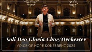 Soli Deo Gloria Chor & Orchester | VOH-Konferenz 2024