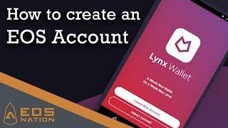 How to Create an EOS Account using Lynx