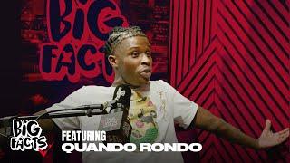 Quando Rondo Speaks On Sobriety, Self Incrimination, Gang Culture, and more On BIG FACTS!!!