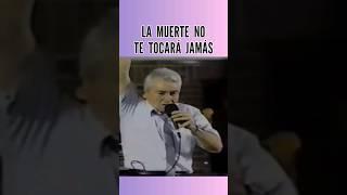 La muerte no te tocará jamás - Yiye Avila.