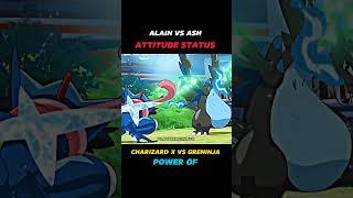 ASH VS ALAIN ATTITUDE STATUS   || #pokemon #shorts