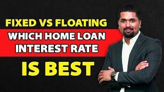 Home Loan Interest Rates - Fixed VS Floating Which Home Loan Interest Rate is Best | MDS CNN News18