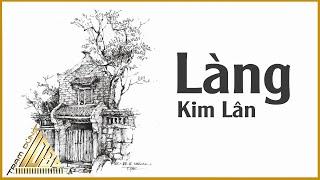 LÀNG | KIM LÂN | VĂN HỌC HỌC ĐƯỜNG | HẺM RADIO | TRẠM DỪNG 1080