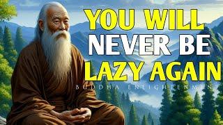 The mind-blowing zen secret to Overcoming Laziness | Zen Story | Buddha Enlightenment