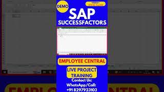 SAP SuccessFactors Employee Central Training Video 1: 16th Aug 2024 #sapsuccessfactorstraining