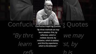 Confucius Inspiring Quotes