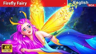 Firefly Fairy’s Glowing Wings  Storytime ⭐ Fairy Tales in English @WOAFairyTalesEnglish