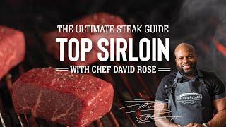 The Ultimate Steak Guide: Top Sirloin