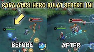 Cara Atasi Hero Bulat di ML Tanpa Hapus Data Mobile Legends