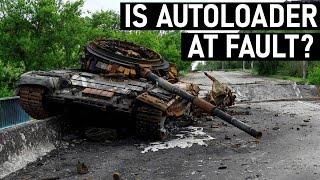 Is Autoloader Really the Reason for Russian tanks exploding so much?