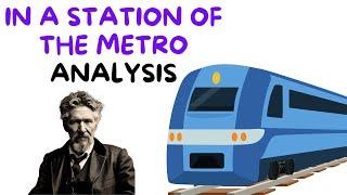 In a Station of the Metro Analysis | A Poem by Ezra Pound