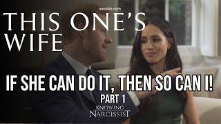 If She Can Do It, So Can I! Part 1 (Meghan Markle)