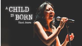 A Child is Born | NUS Jazz Band "Milestones" 2024