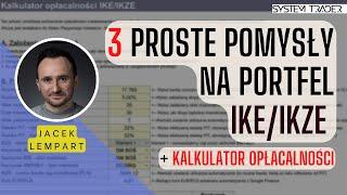 3 proste pomysły na portfel IKE/IKZE