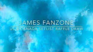 James Fanzone ~ US & Canada Setlist Raffle Draw