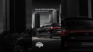 Hyundai VENUE Knight Edition | Sight to behold