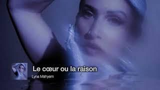 Lyna Mahyem - Le cœur ou la raison /version (SPEED UP )