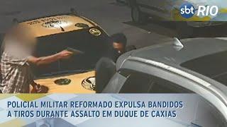 Policial militar reformado expulsa bandidos a tiros durante assalto em Duque de Caxias