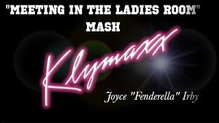 LIVE! "Meeting In The Ladies Room" Mash  Klymaxx / Joyce Irby