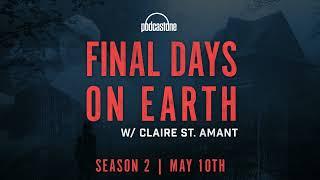 Episode 1: Who is Jennifer Harris? | Final Days On Earth (Season 2)