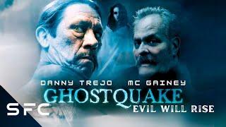 Ghostquake | Full Movie | Fantasy Sci-Fi Thriller | Danny Trejo | MC Gainey