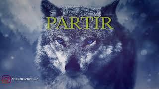 Djadja & Dinaz Type Beat  "Partir" (Prod. Mike Btz)