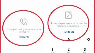 Phone | To Search your contacts & To See Call log | Turn ON the Contact & Phone Permission In Dialer