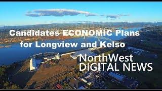 NorthWest Digital News - Candidates ECONOMIC PLANS - Kelso and Longview Council