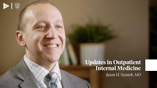 Updates in Outpatient Internal Medicine by Jason H. Szostek, MD | GIBLIB One-On-One | Preview