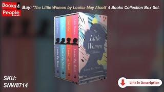 The Little Women Collection 4 Books Box Set by Louisa May Alcott.