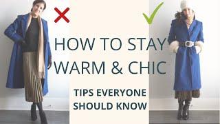 Easy Styling Tips to Stay WARM & CHIC | Cold Weather Styling Hacks You Need to Know