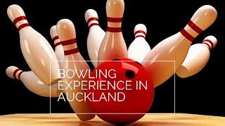 Bowling Experience in Auckland | Activities to do in Auckland | PS Aucklandwale |