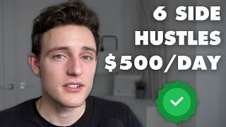 6 Best Side Hustles To Make $500/day in 2024 (Don't Fall Behind)