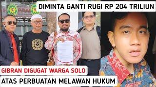 Haduh ️Gibran Digugat Ke Pengadilan Solo, Diminta Ganti Rugi 204 Triliun