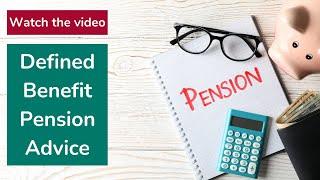 Defined Benefit Pension Advice