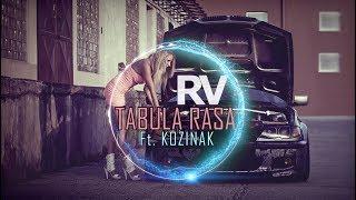 R.V - TABULA RASA ft. KOZINAK (Bass Boosted)