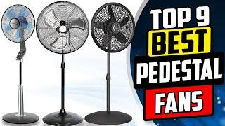 Best Pedestal Fan | Top 9 Reviews [2023 Buying Guide]