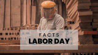 10 Fascinating Facts About Labor Day You Didn't Know!