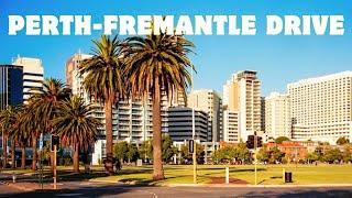 Perth to Fremantle driving tour | Western Australia