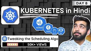 Tweaking the Kubernetes Scheduling Algo | Day 8 | Taints-Tolerations, Affinity, QOS, OpenCost
