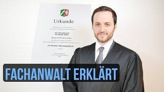 Fachanwalt erklärt - Was ist / Wie wird man / Brauche ich einen - Fachanwalt ? | Herr Anwalt