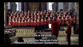 Adventstür 4: Look at the world - Knabenchor Marianum Fulda - Adventskonzert Stadtpfarrkirche 2019