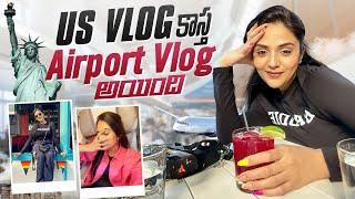 US Vlog కాస్త  Airport Vlog అయింది || Travel Vlog || Sreemukhi