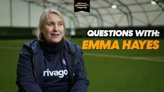 Questions with Emma Hayes | The FA Player