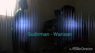 Sudirman - Warisan cover by Zul,Sham,Aman