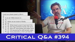 Chris Shelton's Critical Q&A #394