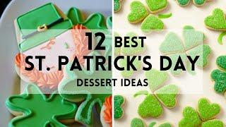 12 Best St Patrick's Day Desserts #sharpaspirant #stpatricksday #dessertideas #desserts