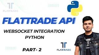 Flattrade Api Websocket integration Part 2