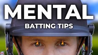 Improve your MENTAL when BATTING - TOP MENTAL BATTING TIPS